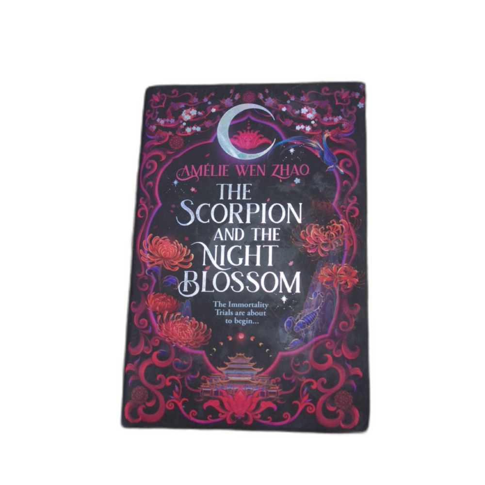 Fairy Loot: The Scorpion and the Night Blossom Book by Amélie Wen Zhao